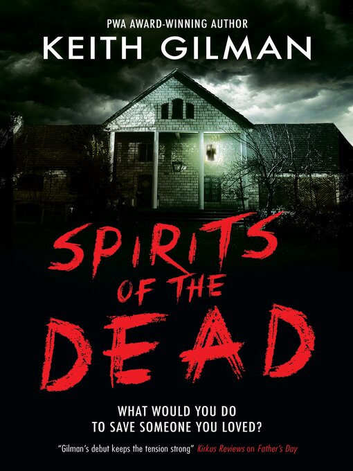 Title details for Spirits of the Dead by Keith Gilman - Available